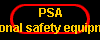  PSA
personal safety equipment 